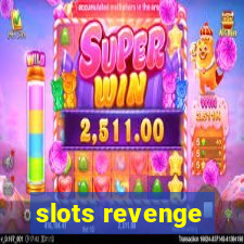 slots revenge